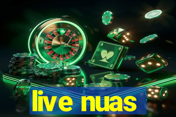live nuas
